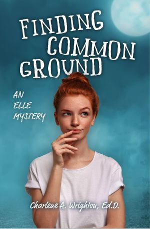 Finding Common Ground: an Elle Mystery