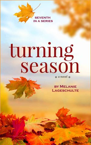 Turning Season: a novel (Book 7)