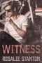 Witness · A Motorcycle Club Romance