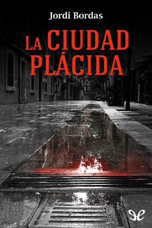 La Ciudad Plácida