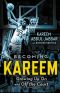 Becoming Kareem · Growing Up on and Off the Court