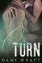 OUR TURN (Can't Wait Book 4)