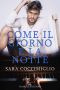 Come Il Giorno E La Notte