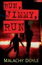 Run, Jimmy, Run