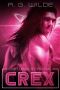 Crex: Alien Abduction Romance (Captured By Aliens Book 2)