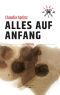 Alles auf Anfang