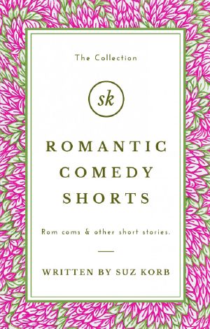 Romantic Comedy Shorts