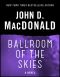 Ballroom of the Skies