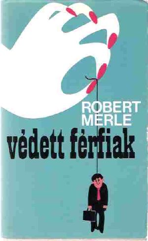 Védett férfiak