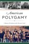 American Polygamy