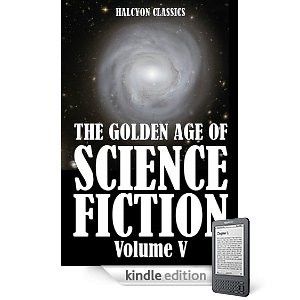 The Golden Age of Science Fiction Vol. 5