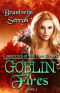 Goblin Fires (Chronicles of the Four Courts)