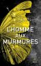 L'Homme aux murmures