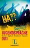 Hä?? Jugendsprache unplugged 2013 · Deutsch Englisch Spanisch Französisch (Langen­schei­­dt Hä?? Jugend­­sprac­­he unplu­­gged)