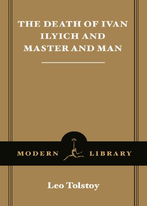 The Death of Ivan Ilyich and Master and Man