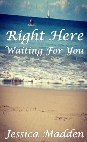 Right Here Waiting For You