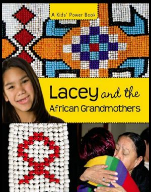 Lacey and the African Grandmothers