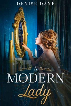 A Modern Lady Lost in Time · A Historical Time Travel Romance