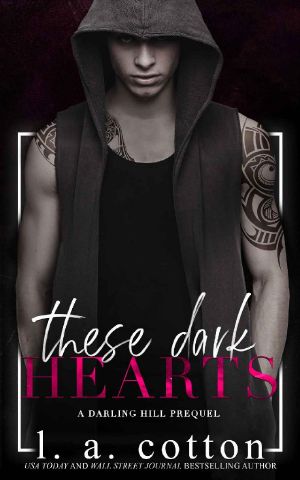 These Dark Hearts: A Darling Hill Prequel