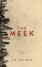 The Meek (Unbound Trilogy Book 1)