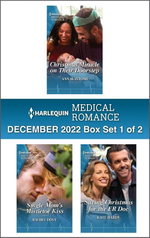 Harlequin Medical Romance: December 2022 Box Set 1 of 2