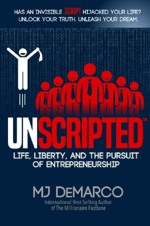 UNSCRIPTED · Life, Liberty, and the Pursuit of Entrepreneurship