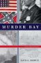 Murder Bay · A Ben Carey Mystery