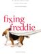 Fixing Freddie