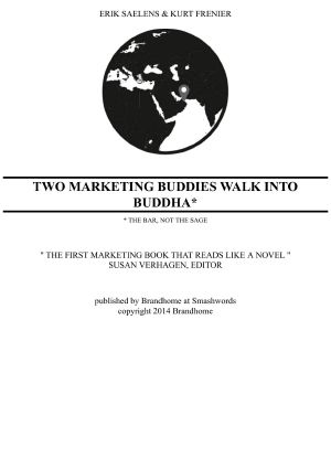 Two marketing buddies walk into Buddha