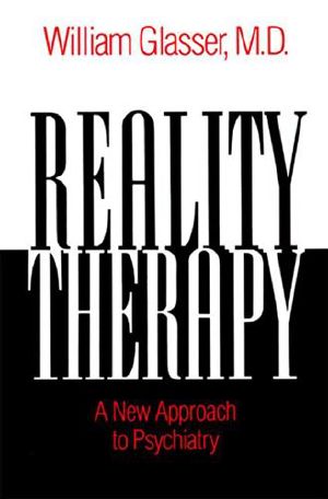 Reality Therapy · A New Approach to Psychiatry