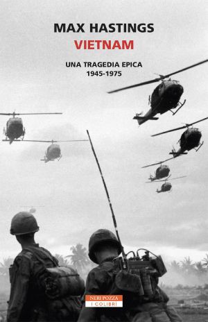 Vietnam · Una Tragedia Epica 1945 -1975