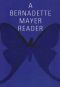 A Bernadette Mayer Reader