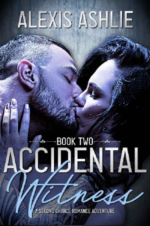 Accidental Witness : Book Two: A Second Change Romance Adventure