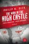 The man in the High Castle · Das Orakel vom Berge