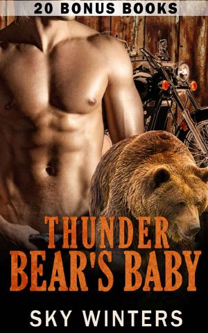 BIKER ROMANCE · Thunder Bear's Baby (Motorcycle Club Alpha Male Shifter Romance) (MC New Adult Paranormal Romance)