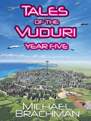 Tales of the Vuduri · Year Five