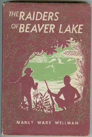 Lake, the Raiders of Beaver - Novel 1953