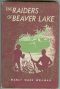 Lake, the Raiders of Beaver - Novel 1953