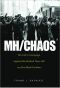 MH/CHAOS · The CIA'S Campaign Against the Radical New Left and the Black Panthers