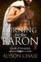 Burning for the Baron (Lords of Discipline Book 3)