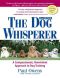 The Dog Whisperer · A Compassionate, Nonviolent Approach to Dog Training