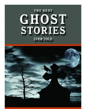 The Best Ghost Stories Ever Told