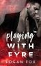 Playing with Fyre: A Dark Stalker Romance