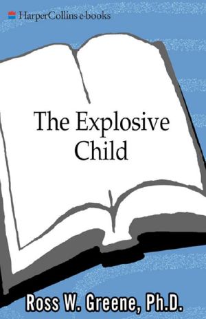 The Explosive Child a New Approa