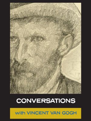 Conversations With Van Gogh