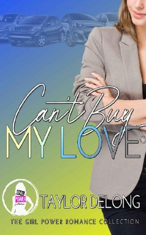 Can't Buy My Love (The Girl Power Romance Collection)