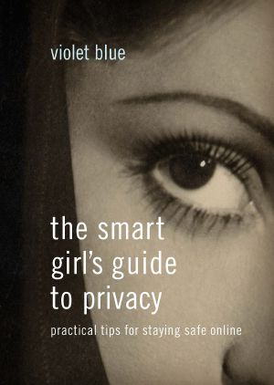 The Smart Girl's Guide to Privacy