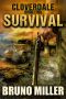 Survival: A Post-Apocalyptic Survival series (Cloverdale Book 2)