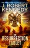 The Resurrection Tablet - A James Acton Thriller Book #34