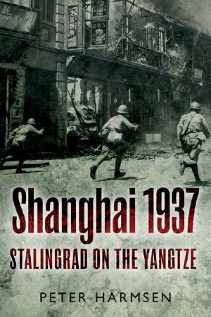 Shanghai 1937 · Stalingrad on the Yangtze